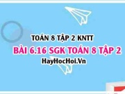 Bài 6.16 SGK Toán 8 Tập 2 Kết nối tri thức